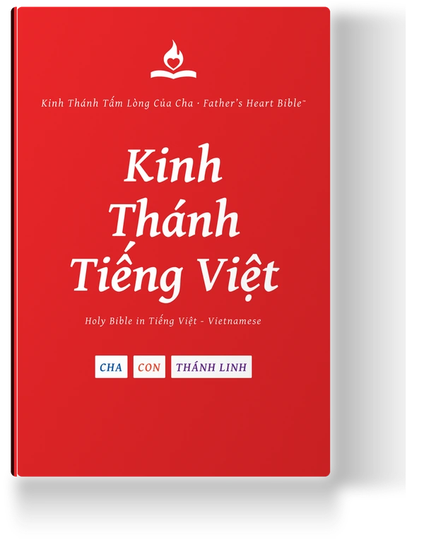 Father's Heart Bible (FHB) — Kinh Thánh Tiếng Việt, the Vietnamese edition