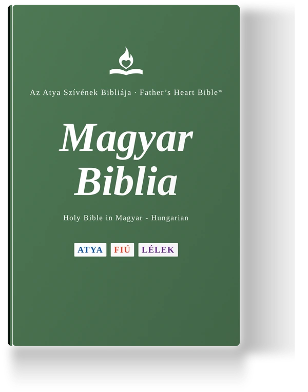 Father's Heart Bible (FHB) — Magyar Biblia, the Hungarian edition