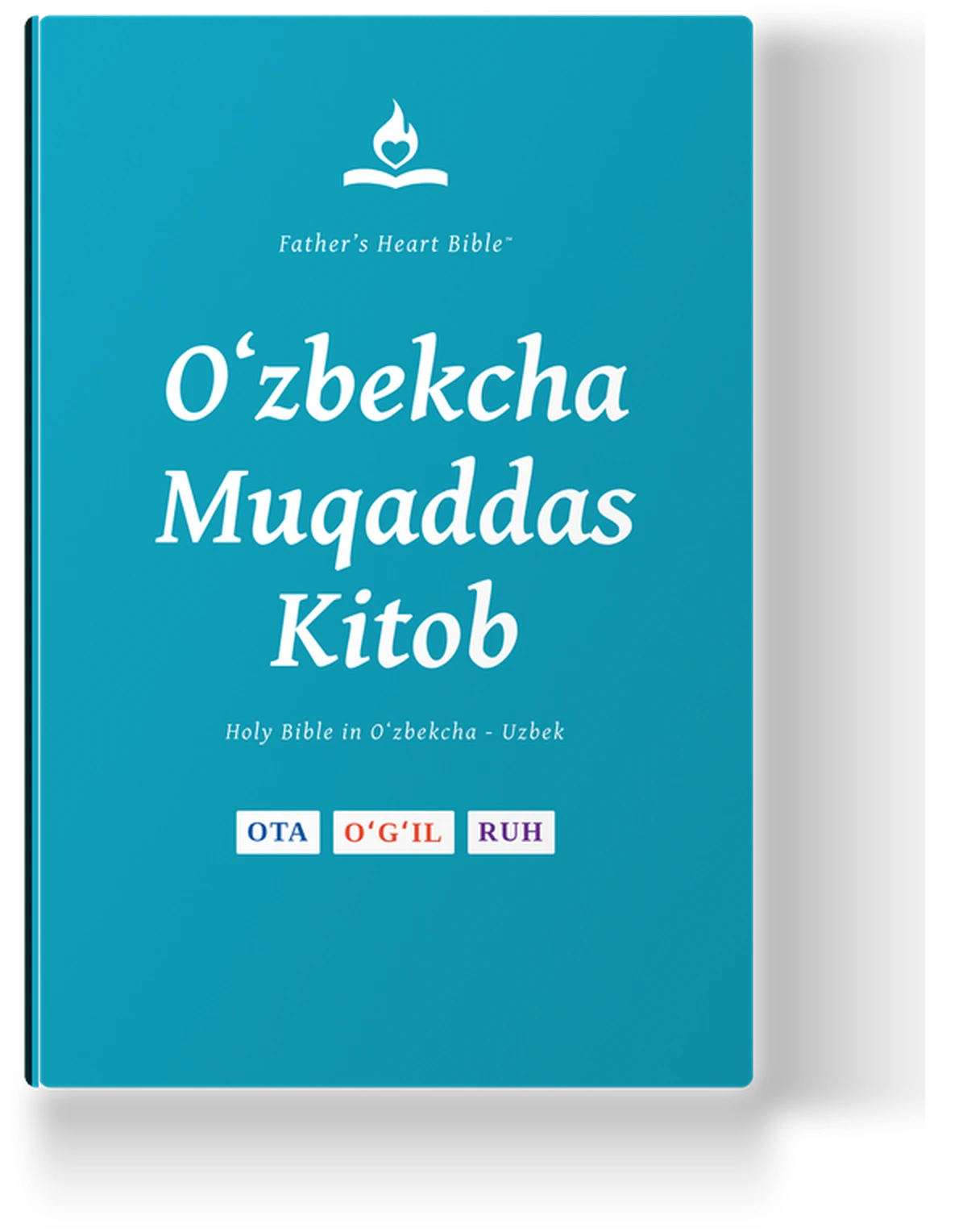 Oʻzbekcha Muqaddas Kitob — Father's Heart Bible (FHB) in Divine Voice™ Color