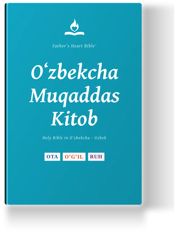 Father's Heart Bible (FHB) — Oʻzbekcha Muqaddas Kitob, the Uzbek edition