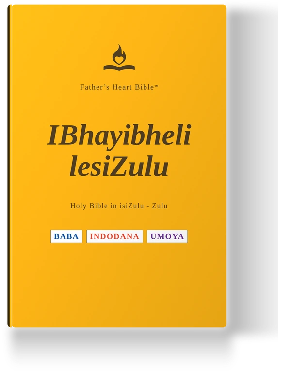 Father's Heart Bible (FHB) — IBhayibheli lesiZulu, the Zulu edition