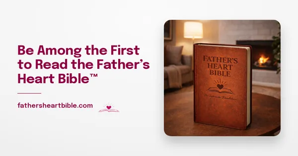 Father's Heart Bible (FHB) social graphic