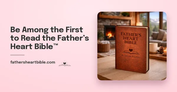 Father's Heart Bible (FHB) social graphic
