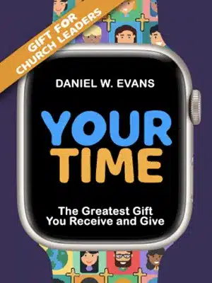 Your Time – Church Leadership