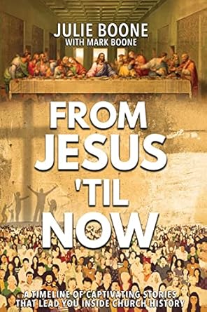 From Jesus Til Now